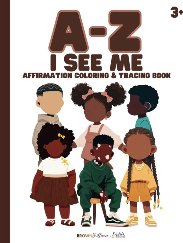 A-Z I See Me Affirmation Coloring & Tracing Book